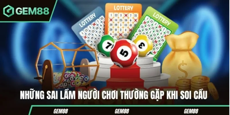Những sai lầm thường gặp khi áp dụng cách soi cầu lô